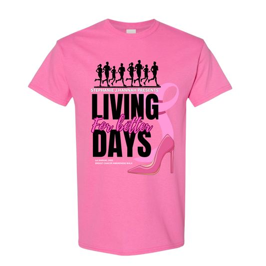 Living for Better Days